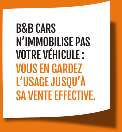 B&B CARS n'immobilise pas votre véhicule : vous en gardez l'usage jusqu'à sa vente effective.