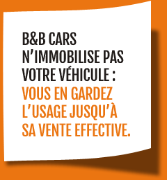 B&B CARS n'immobilise pas votre vhicule : vous en gardez l'usage jusqu' sa vente effective.
